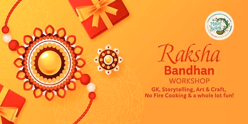Magic Beans Raksha Bandhan Workshop