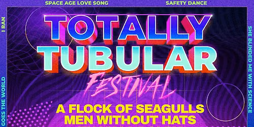 Totally Tubular Festival at Celebrity Theatre