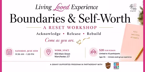 Living Loved Experience: Boundaries & Self-Worth Workshop