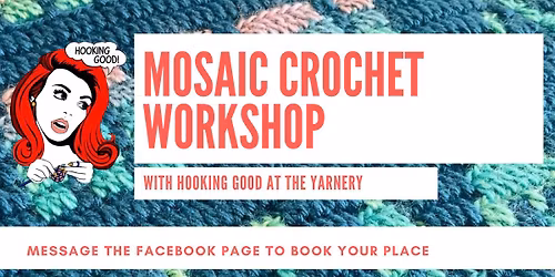 FULLY BOOKED - Mosaic Crochet Workshop