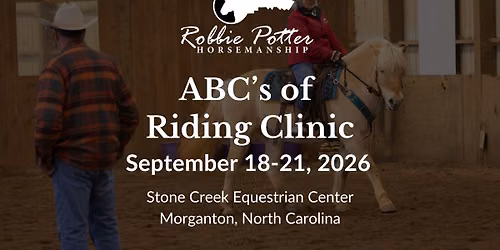 Robbie Potter ABC's of Riding Clinic at Stone Creek Equestrian Center