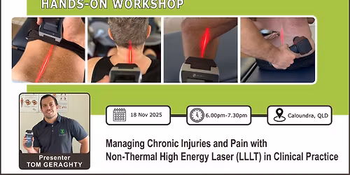 QLD | Managing Pain & Injuries with Non-Thermal High Energy Laser (LLLT)