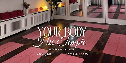 YOUR BODY, HIS TEMPLE