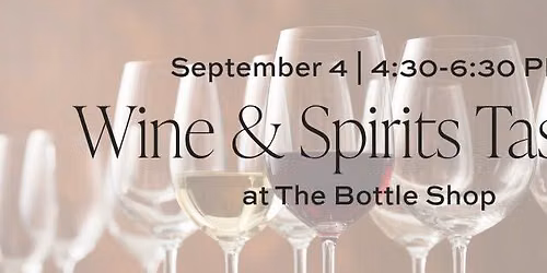 Wine & Spirits Tasting at The Bottle Shop