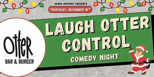 Laugh Otter Control Comedy Night