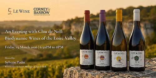 An Evening with Clau de Nell: Biodynamic Wines of the Loire Valley