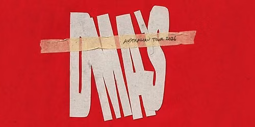 DMA'S | Brisbane