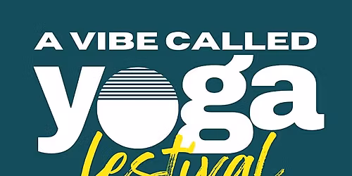 A Vibe Called Yoga Festival