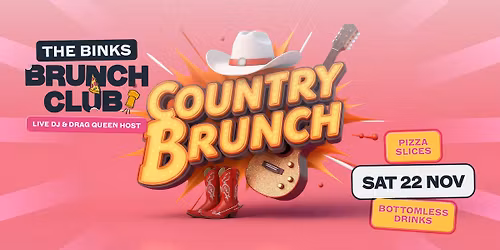 The Binks Brunch Club - Country Brunch PM