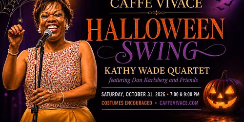 Kathy Wade Quartet: A Swingin\u2019 Halloween