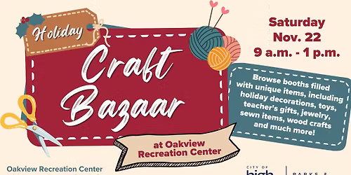 Annual Holiday Craft Bazaar at Oakview Recreation Center