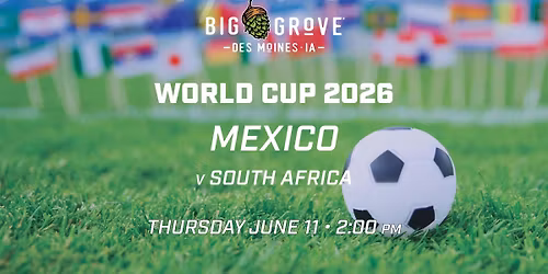 World Cup Mexico v South Africa Watch Party