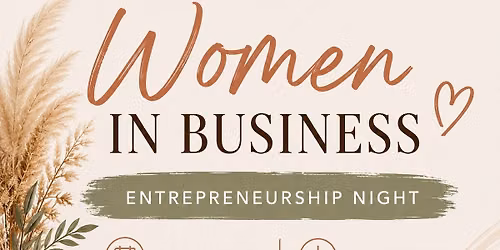     Women in Business: Connect \u2022 Collaborate \u2022 Grow