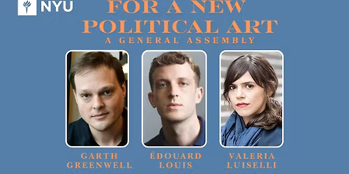 For a New Political Art: A General Assembly