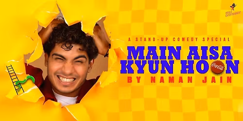 Main Aisa Kyun Hoon A standup comedy show by Naman