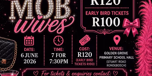 LADIES ONLY EVENING FUNDRAISER -  THEME MOB WIVES IN AID OF MISHA AND ROSSIE SISTERS TOUR TO GOTHIA 