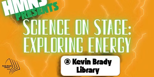 HMNS Science on Stage - Exploring Energy