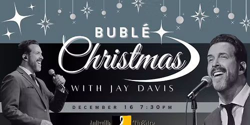 BUBLE CHRISTMAS with Jay Davis