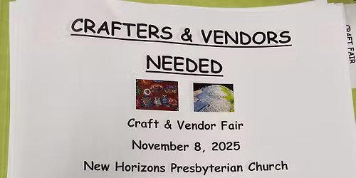 New Horizons Presbyterian Church Craft & Vendor Fair