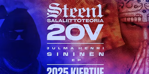 Julma Henri X Steen1 + Sairas T \/ Olympia, Tampere