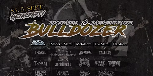 BULLDOZER - Modern Metal x Metalcore x Numetal x Hardcore | Basement @ Rockfabrik Augsburg