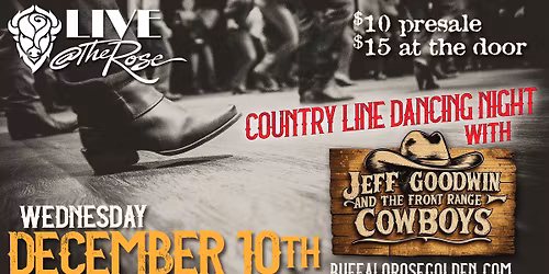 Country Line Dancing Night at The Rose with Jeff Goodwin and the Front Range Cowboys