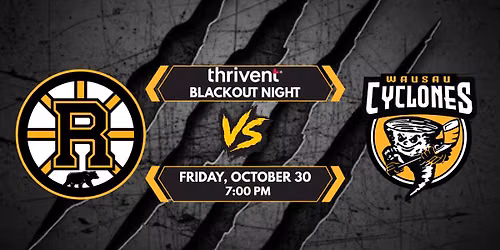 Rochester Grizzlies Blackout Night vs Wausau Cyclones