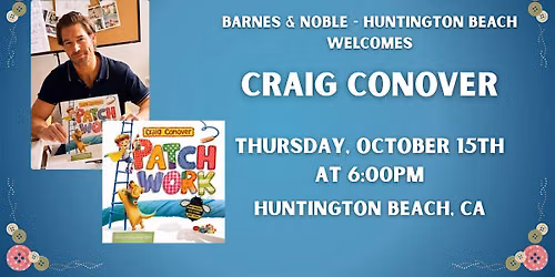 Craig Conover signs PATCH WORK at Barnes & Noble - Huntington Beach
