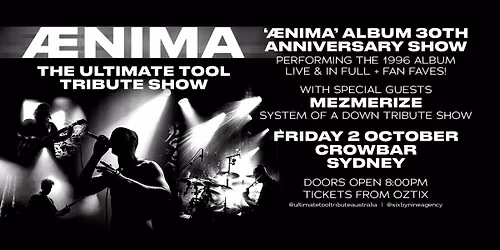 AENIMA\u2013THE ULTIMATE TOOL TRIBUTE SHOW | \u201c\u00c6nima\u201d 30th Anniversary Album Tribute | Crowbar, Sydney NSW