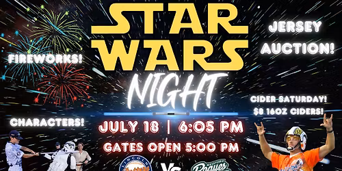 Star Wars Night w\/ Fireworks & Character Appearances vs. Medford Rogues