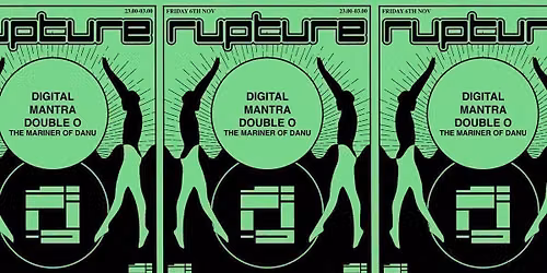 Rupture 20th Anniversary w Mantra, Double O & Digital
