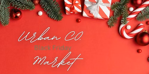 Urban Co. Black Friday Market!