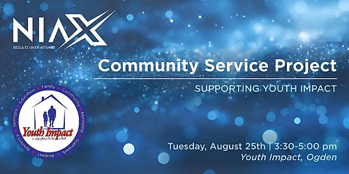 NIAX Community Service Project - Youth Impact, Ogden