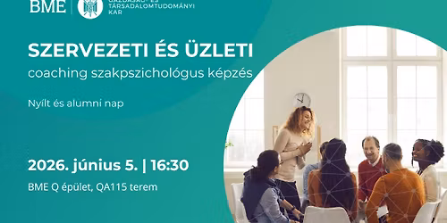 Szervezeti \u00e9s \u00fczleti coaching szakpszichol\u00f3gus k\u00e9pz\u00e9s \u2013 Ny\u00edlt \u00e9s alumni nap \u2728