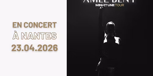 Amel Bent \u00e0 Nantes \u2022 en concert le 23 avril 2026 \u2022 Z\u00e9nith