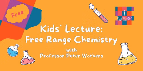 Kids' Lecture: Free Range Chemistry
