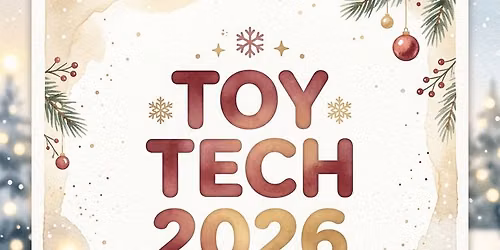 Toy Tech 2026 Oak Ridge