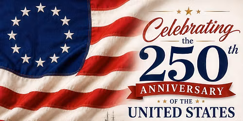 Celebrating 250 Anniversary of the United States