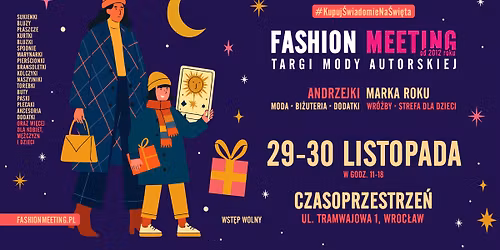 Fashion Meeting ANDRZEJKI \u2728 \/ \ud83d\udc57 Autorska Moda + plebiscyt Marka Roku \ud83c\udf81 prezenty \ud83d\udd2e wr\u00f3\u017cby!
