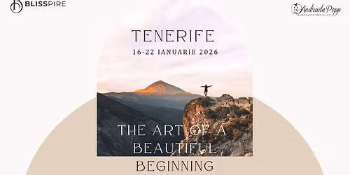 Tenerife Ianuarie 2026 - The Art of a Beautiful Beginning