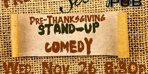 FREE Pre-Thanksgiving Stand-Up Comedy Night at Scotty's Pub!