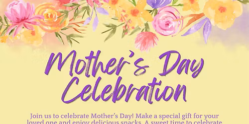 Mother's Day Celebration