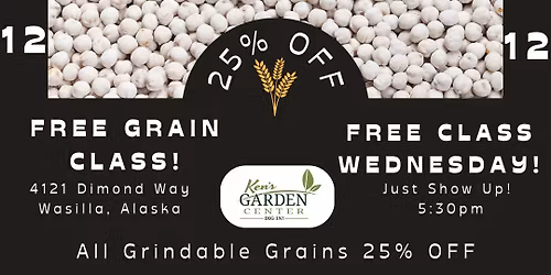 FREE Grinding Whole Grains Class at Ken's