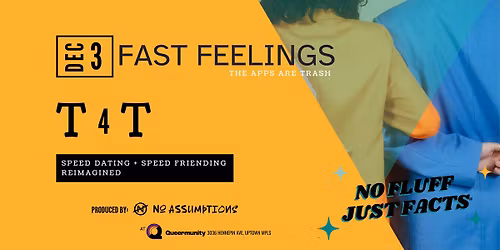 Fast Feelings: Speed Dating + Speed Friending