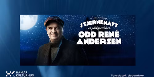 Stjernenatt \u2013 en julekonsert med Odd Ren\u00e9 Andersen