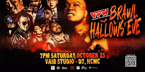 \ud83c\uddfb\ud83c\uddf3VIETNAM PRO WRESTLING: \ud83c\udf83BRAWL HALLOWS' EVE (\u0110\u1ea5u v\u1eadt bi\u1ec3u di\u1ec5n tr\u1ef1c ti\u1ebfp)