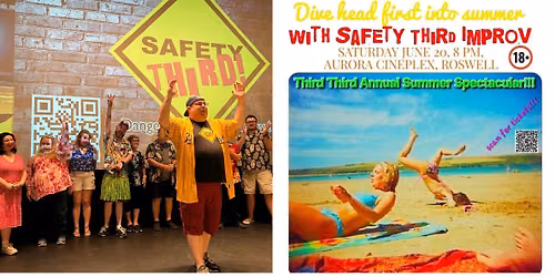 Safety Third Improv--3rd Annual Summer Spectacular--Sat June 20th at Aurora Cineplex