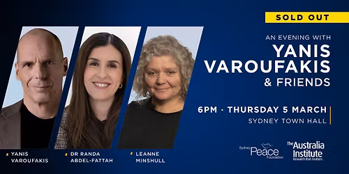 An Evening with Yanis Varoufakis and Friends