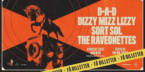 D-A-D & Dizzy Mizz Lizzy & Sort Sol & The Raveonettes \/\/ KONGENS HAVE, ODENSE