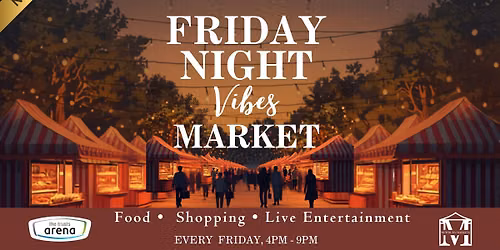 Friday Night Vibes Market 21 August
